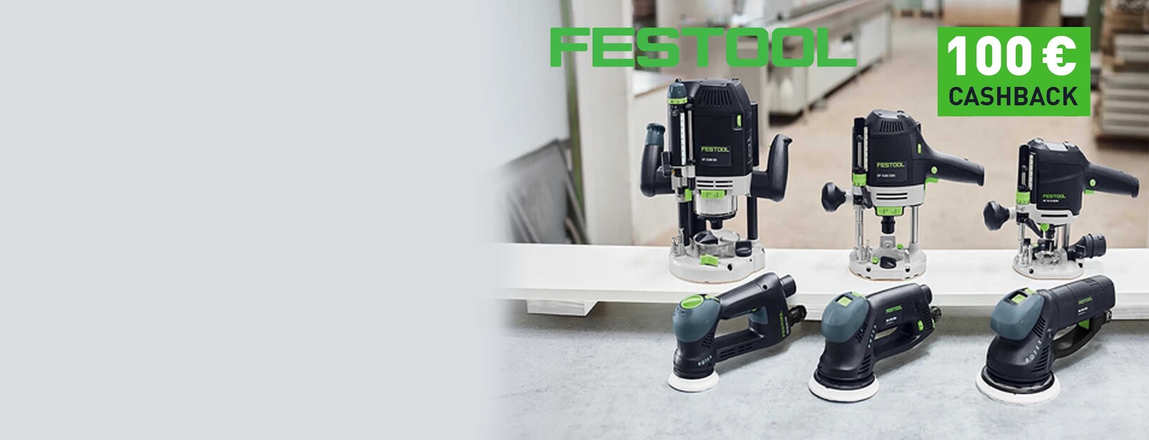 FESTOOL CASHBACK 100€