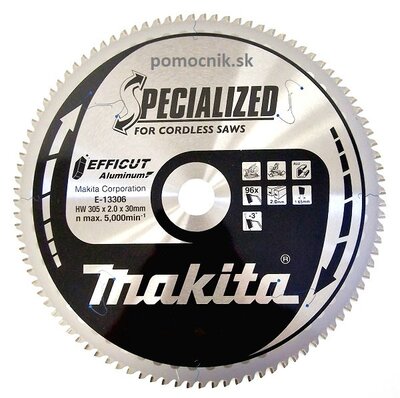 MAKITA KOTÚČ PÍLOVÝ EFFICUT 305x30mm 96z HLINÍK - E-13306